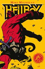 Il seme della distruzione. Hellboy. 30 years collection