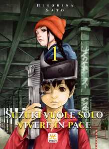 Libro Suzuki vuole solo vivere in pace. Vol. 1 Hirohisa Sato