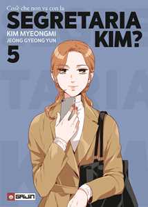 Libro Cos'è che non va con la Segretaria Kim?. Vol. 5 Myeongmi Kim Gyeong Yun Jeong