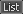 list