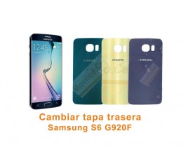 Cambiar tapa trasera Samsung Galaxy S6 G920F