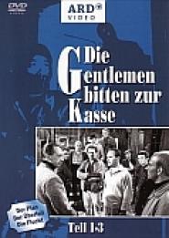 Die Gentlemen bitten zur Kasse