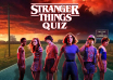 Stranger Things Quiz