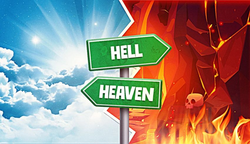 Are You Going to Heaven or Hell