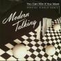 Details Modern Talking - You Can Win If You Want - Special Single Remix