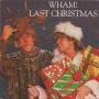 Details Wham! / George Michael & Andrew Ridgely - Last Christmas // Everything She Wants - Remix ((1984)) / Last Christmas ((1997))