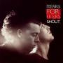 Details Tears For Fears - Shout