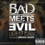 Details Bad Meets Evil featuring Bruno Mars - Lighters