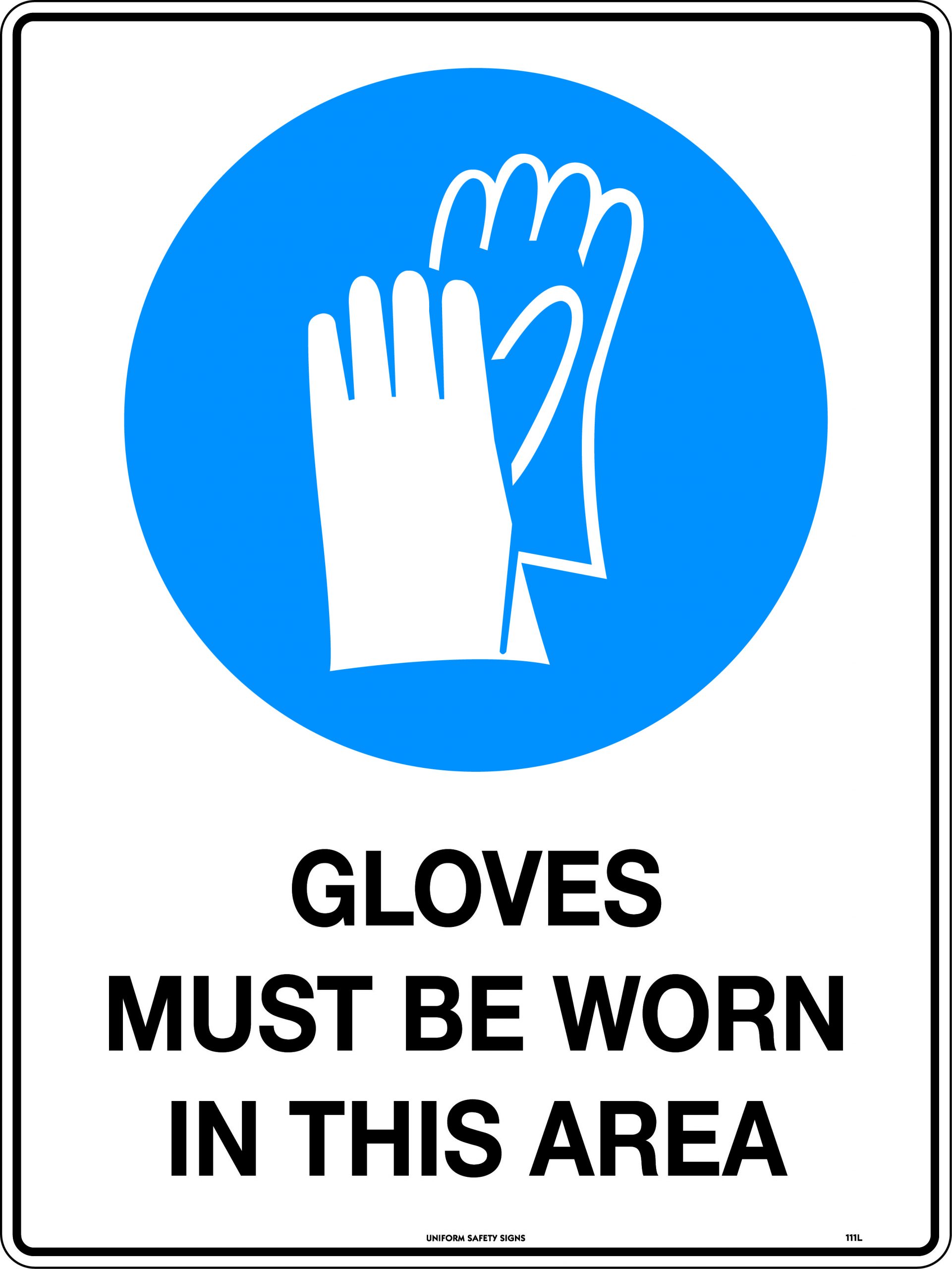 Gloves Must be Worn in This Area | Mandatory Signs | USS image.