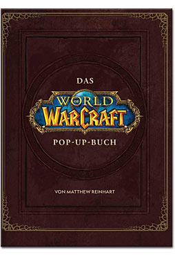 World of Warcraft: Das grosse Pop-Up Buch