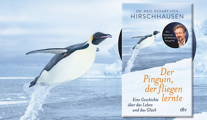 Der Pinguin, der fliegen lernte: Eine Geschichte über das Leben und das Glück (Ratgeber)