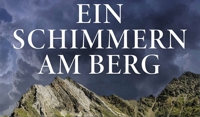 Ein Schimmern am Berg - Ein Fall für Commissario Grauner (Krimis & Thriller)