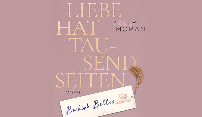 Bookish Belles: Liebe hat tausend Seiten (New Adult)