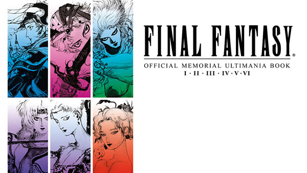 Final Fantasy: Official Memorial Ultimania Book 2 - I II II IV V VI (Games, Filme & Fun)