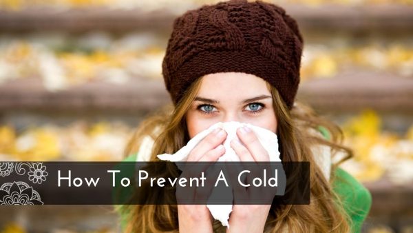 How to Prevent a Cold